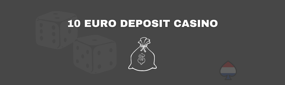 10 Euro Deposit Casino